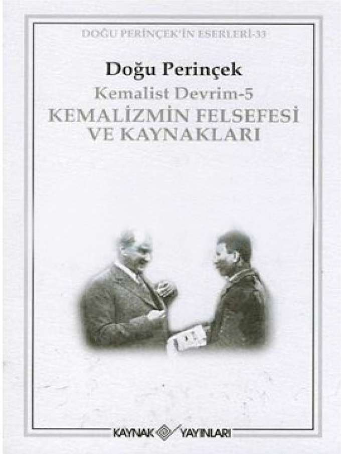 Kemalist Devrim - 5 Kemalizmin Felsefesi ve Kaynakları kapağı