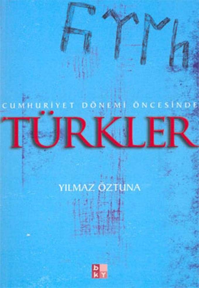 Cumhuriyet Dönemi Öncesinde Türkler kapağı
